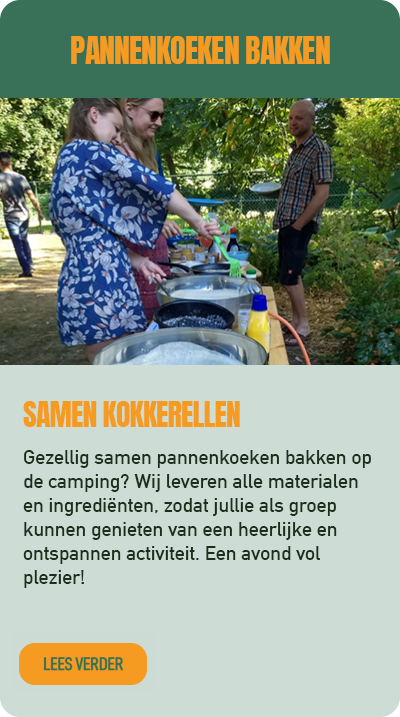 Samen pannenkoeken bakken tijdens het kamperen bij onze camping
