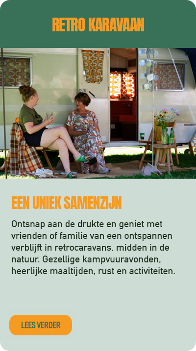 Boek een retro caravan in plaats van een tent op onze camping
